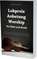 Lobpreis Anbetung Worship_kl06